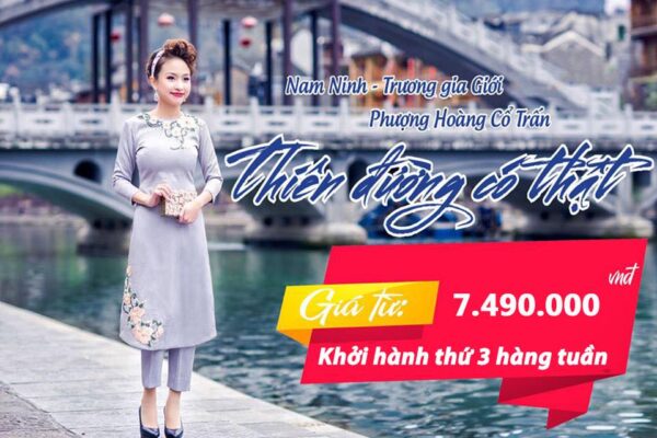 Nam Ninh - Trương Gia Giới - Phượng Hoàng cổ trấn (6 ngày)